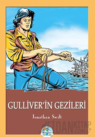 Gulliver’in Gezileri - Jonathan Swift Jonathan Swift