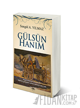 Gülsüm Hanım Songül A. Yılmaz