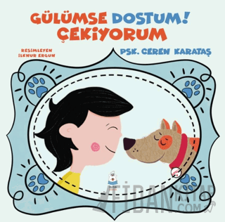 Gülümse Dostum Çekiyorum
