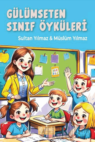 Gülümseten Sınıf Öyküleri