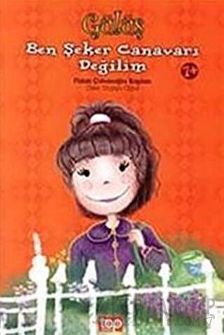 Gülüş - Ben Şeker Canavarı Değilim Fidan Çobanoğlu Kaplan