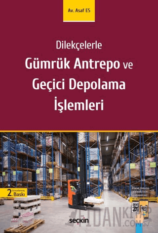 Gümrük Antrepo ve Geçici Depolama İşlemleri