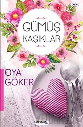 Gümüş Kaşıklar Oya Göker