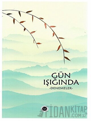 Gün Işığında - Denemeler