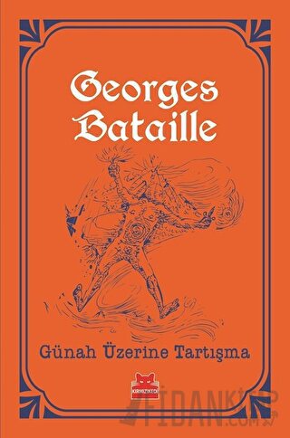 Günah Üzerine Tartışma Georges Bataille