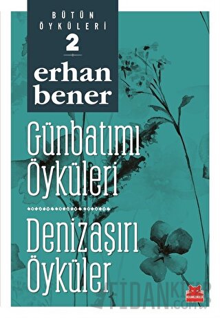 Günbatımı Öyküleri - Denizaşırı Öyküler Erhan Bener