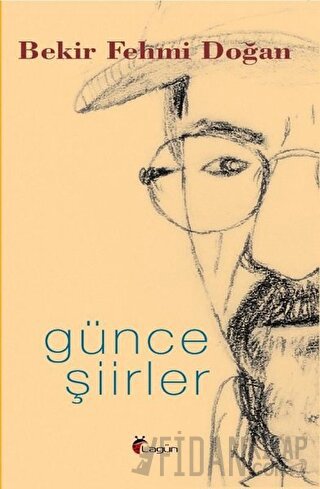 Günce Şiirler Bekir Fehmi Doğan