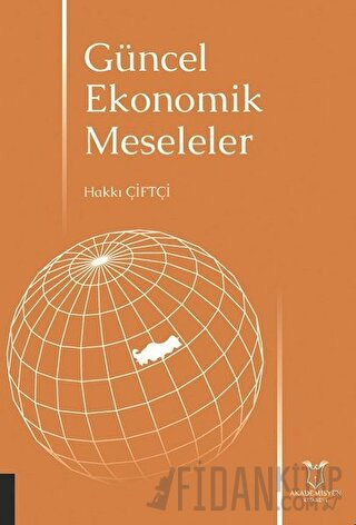 Güncel Ekonomik Meseleler