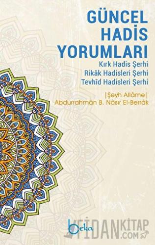 Güncel Hadis Yorumları