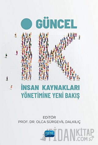 Güncel İk - İnsan Kaynakları Yönetimine Yeni Bakış Kolektif