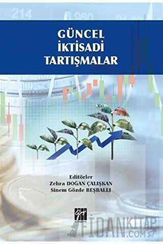 Güncel İktisadi Tartışmalar