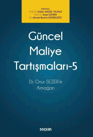 Güncel Maliye Tartışmaları - 5