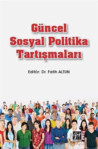 Güncel Sosyal Politika Tartışmaları Fatih Altun
