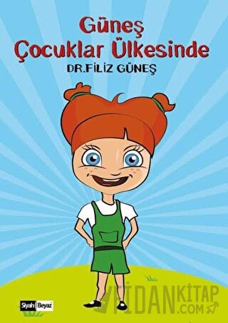 Güneş Çocuklar Ülkesinde Filiz Güneş