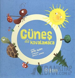 Güneş İle Kovalamaca (Ciltli)