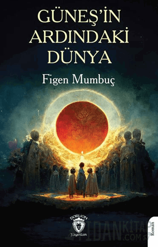 Güneş’in Ardındaki Dünya