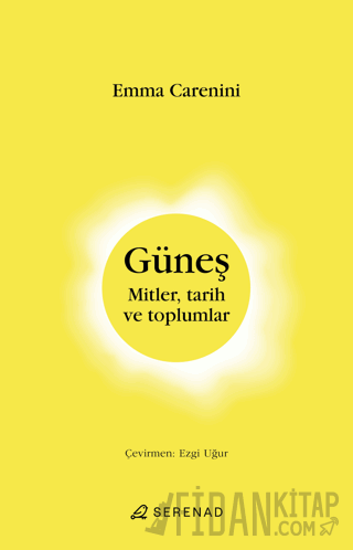 Güneş Mitler, Tarih ve Toplumlar