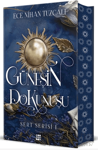 Güneşin Dokunuşu - Sert Serisi 1 (Ciltli)