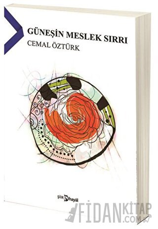 Güneşin Meslek Sırrı Cemal Öztürk
