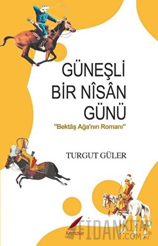 Güneşli Bir Nisan Günü Turgut Güler
