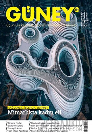 Güney Dergisi Sayı: 101 Temmuz - Ağustos - Eylül 2022
