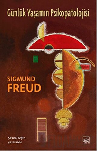 Günlük Yaşamın Psikopatolojisi Sigmund Freud