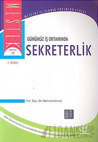 Günümüz İş Ortamında Sekreterlik Mehmet Altınöz