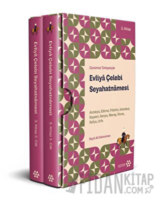 Günümüz Türkçesiyle - Evliya Çelebi Seyahatnamesi 3.Kitap 2 Cilt ( Kut