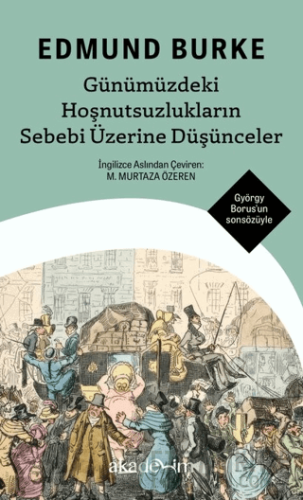 Günümüzdeki Hoşnutsuzlukların Sebebi Üzerine Düşünceler
