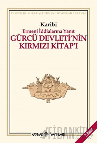 Gürcü Devleti’nin Kırmızı Kitap’ı Ermeni İddialarına Yanıt