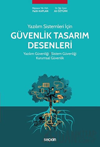 Yazılım Sistemleri İçin Güvenlik Tasarım Desenleri Yazılım Güvenliği ¦