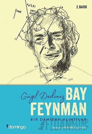 Güzel Dediniz Bay Feynman Michelle Feynman