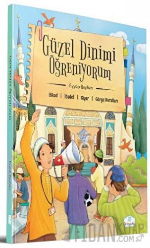 Güzel Dinimi Öğreniyorum Eyyüp Beyhan