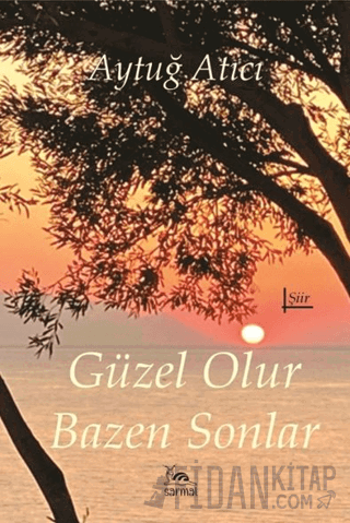 Güzel Olur Bazen Sonlar Aytuğ Atıcı