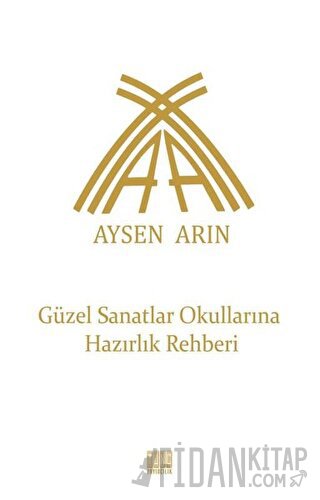 Güzel Sanatlar Okullarına Hazırlık Rehberi