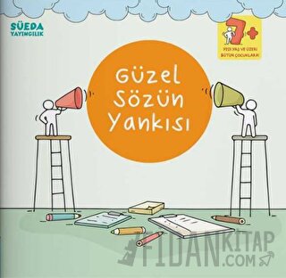 Güzel Sözün Yankısı