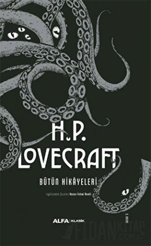 H.P. Lovecraft Bütün Hikayeleri (Ciltli)