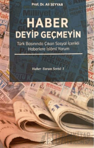 Haber Deyip Geçmeyin