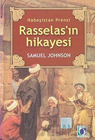 Habeşistan Prensi Rasselas'ın Hikayesi