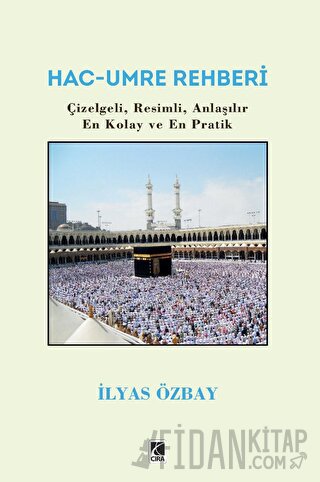 Hac - Umre Rehberi