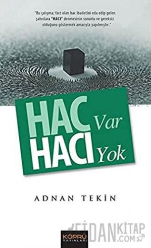Hac Var Hacı Yok