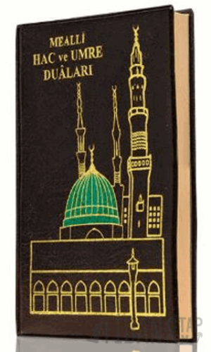 Hac ve Umre Duaları Mealli Çanta Boy (Ciltli)