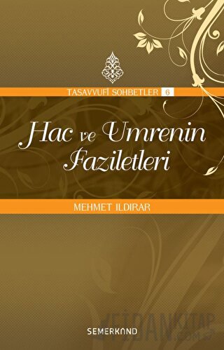 Hac ve Umrenin Faziletleri