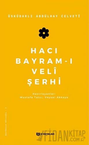 Hacı Bayram-ı Veli Şerhi