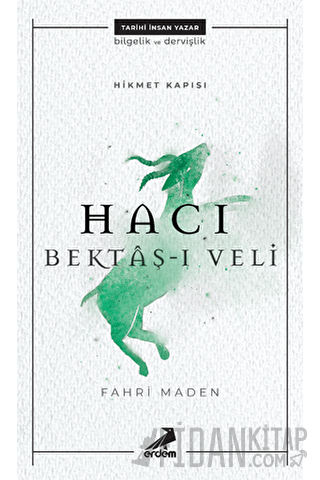 Hacı Bektaş-ı Veli - Hikmet Kapısı