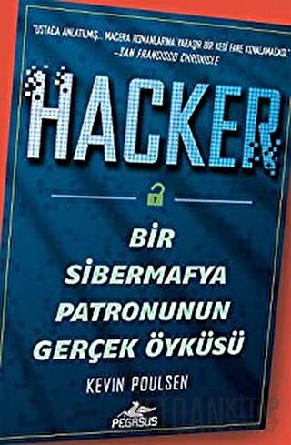 Hacker: Bir Sibermafya Patronunun Gerçek Öyküsü