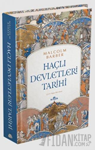 Haçlı Devletleri Tarihi (Ciltli)
