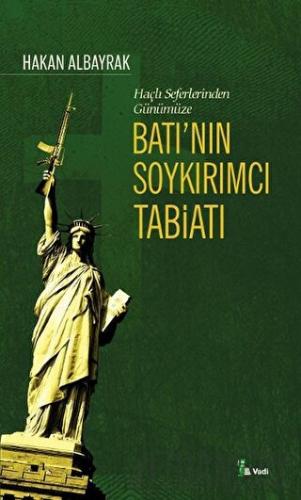 Haçlı Seferleri’nden Günümüze Batı’nın Soykırımcı Tabiatı