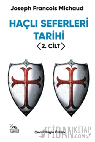 Haçlı Seferleri Tarihi 2. Cilt