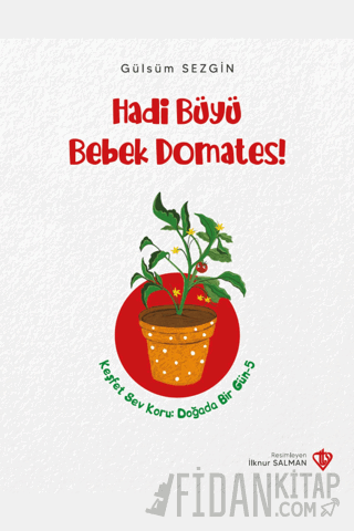 Hadi Büyü Bebek Domates